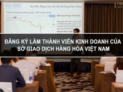 Hướng dẫn đăng ký làm thành viên kinh doanh của Sở Giao dịch Hàng hóa Việt Nam