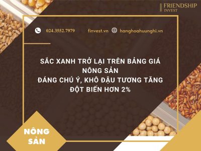 Sắc xanh trở lại trên bảng giá nông sản