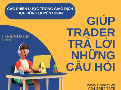 Hai chiến lược phổ biến trong giao dịch Hợp đồng quyền chọn