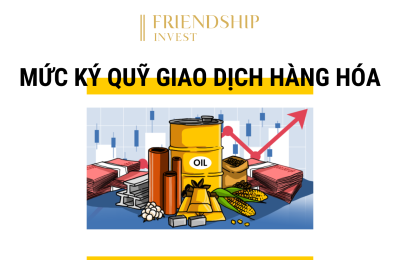Ký quỹ giao dịch hàng hóa (1)